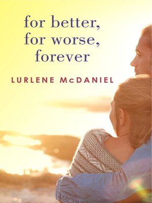 cover image of For Better, For Worse, Forever